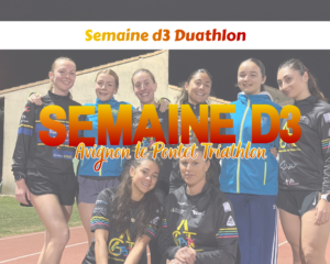 Lire la suite à propos de l’article SEMAINE D3 DUATHLON : AVIGNON LE PONTET TRIATHLON